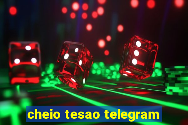 cheio tesao telegram